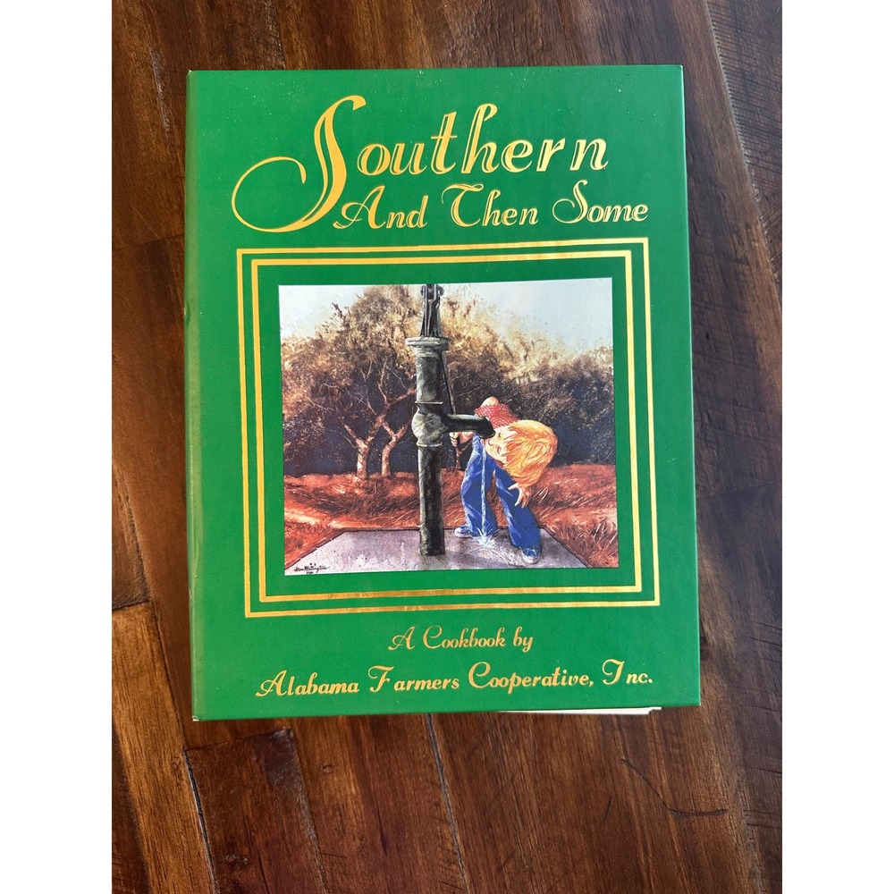 Southern And Then Some Cookbook Alabama Farmers Cooperative Spiral Hardcover